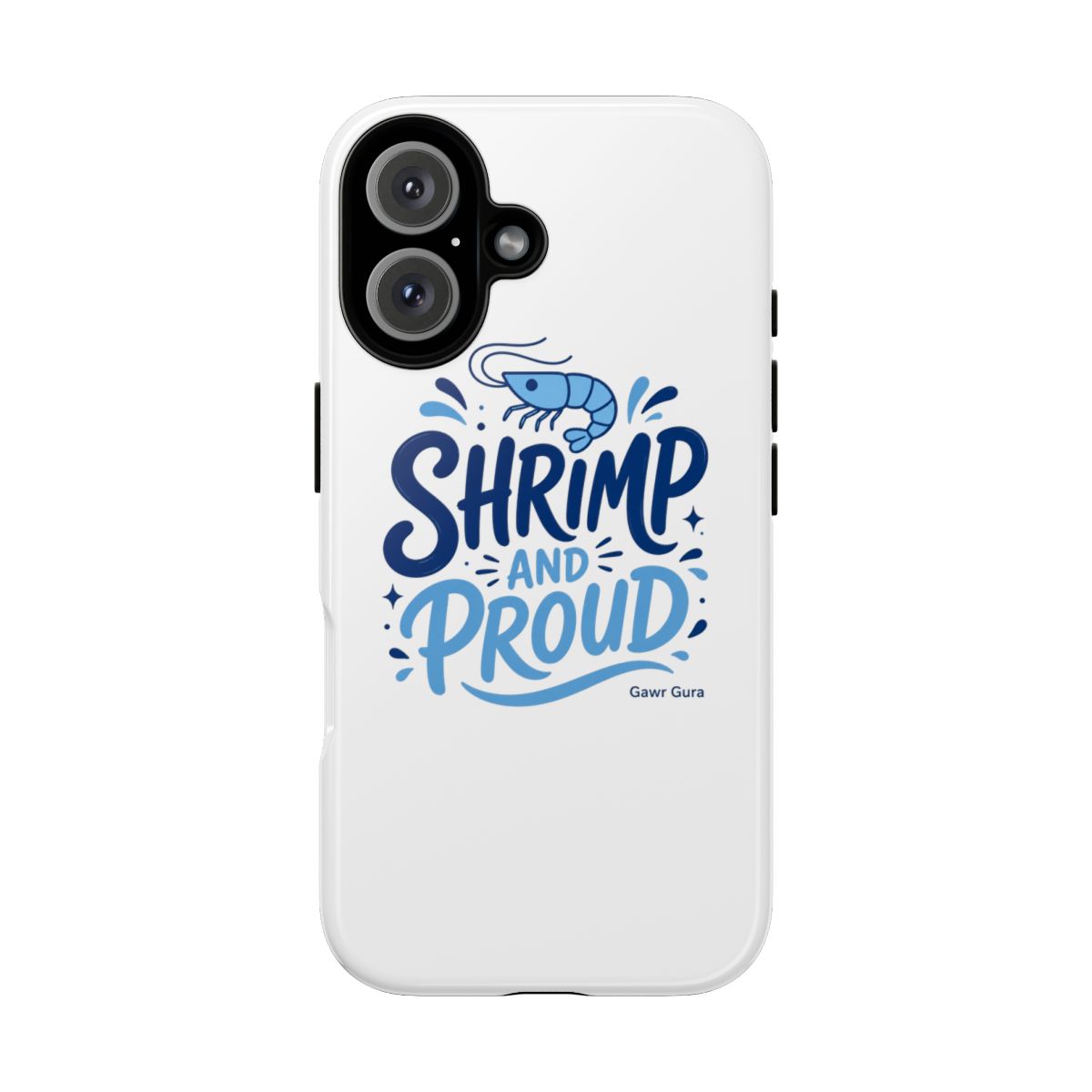 Hololive EN "SHRIMP AND PROUD" Phone Case - alternate angle 1, merchandise