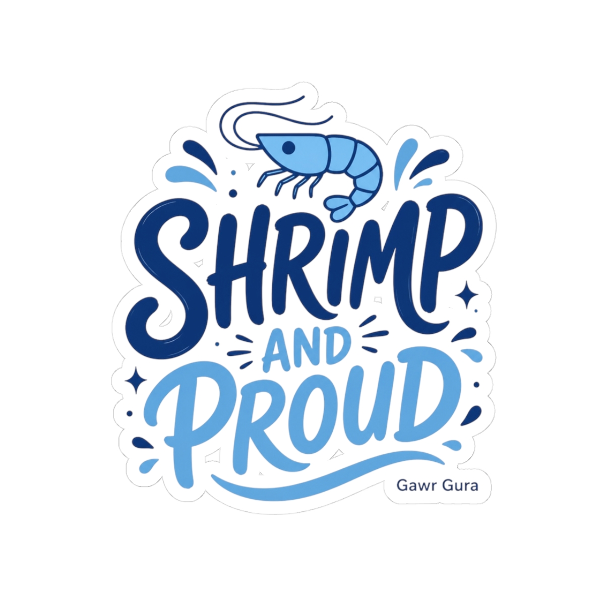 Hololive EN "SHRIMP AND PROUD" Sticker - alternate angle 3, merchandise