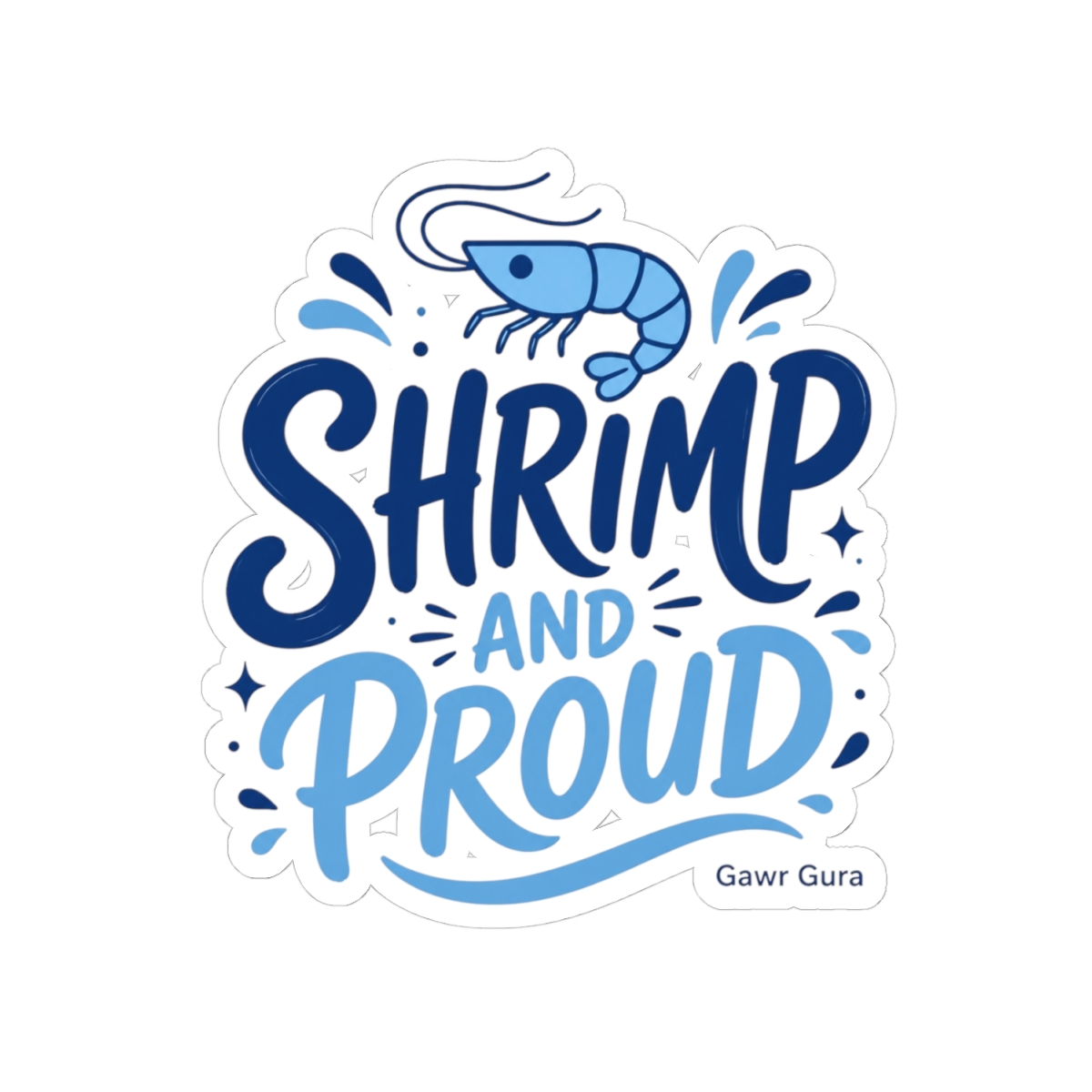 Hololive EN "SHRIMP AND PROUD" Sticker - alternate angle 5, merchandise