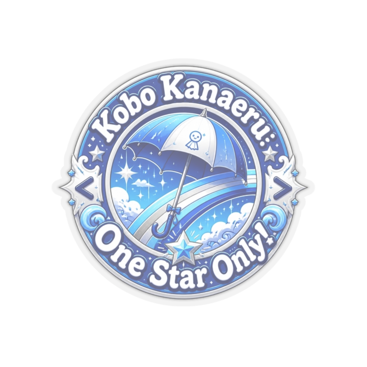 Kobo Kanaeru "Kobo Kanaeru: One Star Only!" Sticker